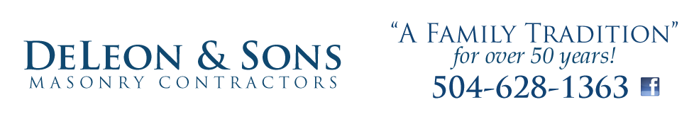 DeLeon and Sons - New Orleans' Masonry Contractors